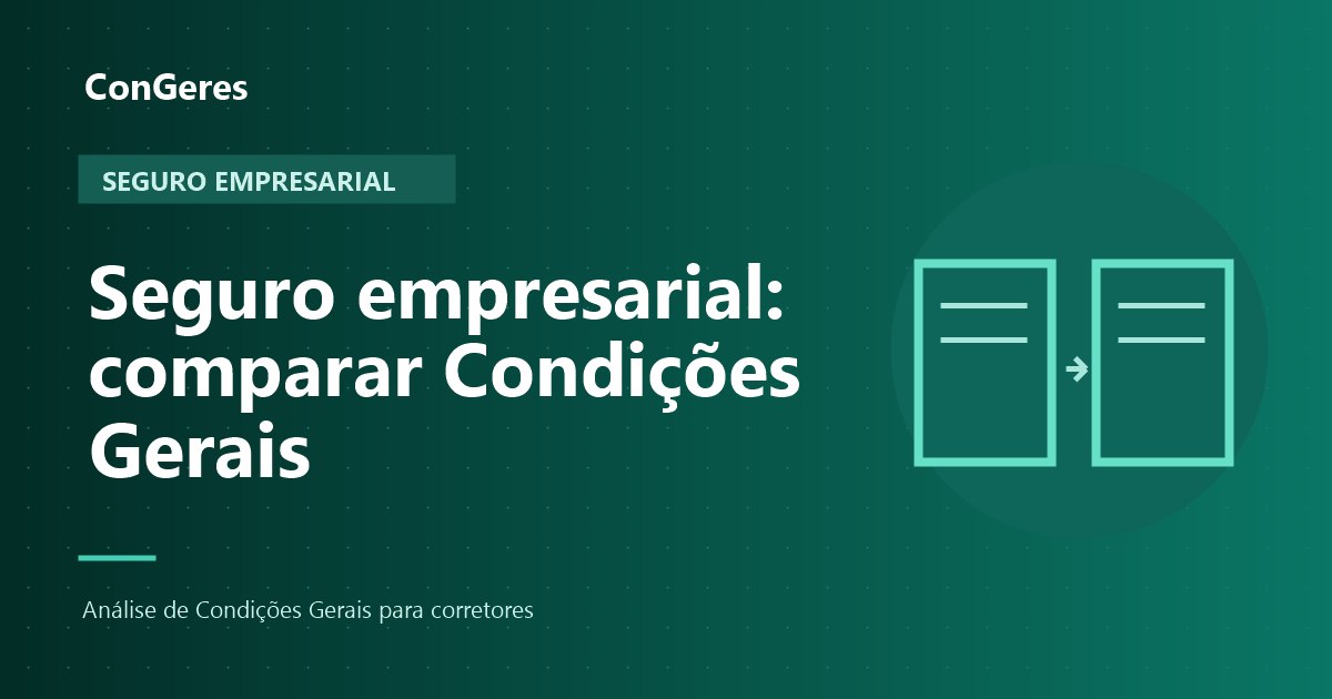 Capa: Comparação de Condições Gerais de seguros empresariais